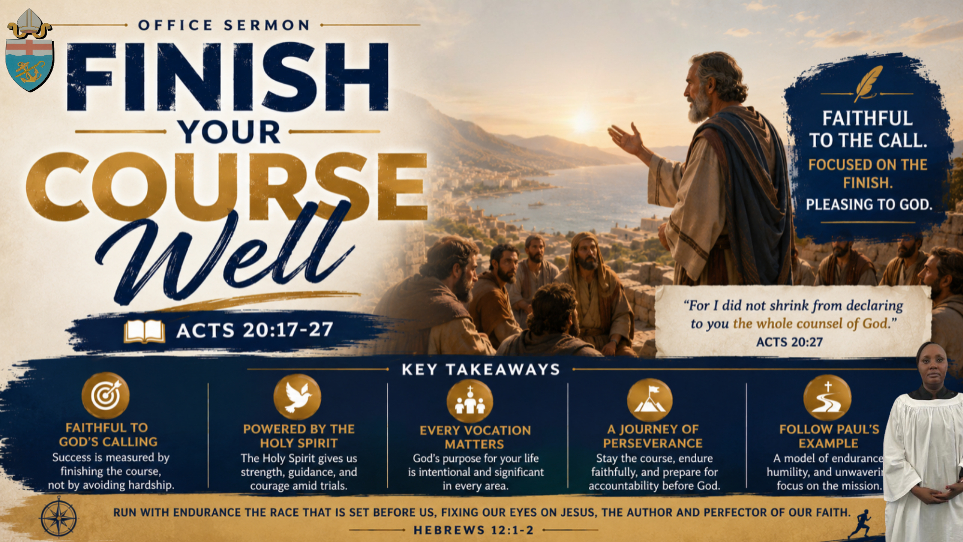 OFFICE SERMON: FINISH YOUR COURSE WELL